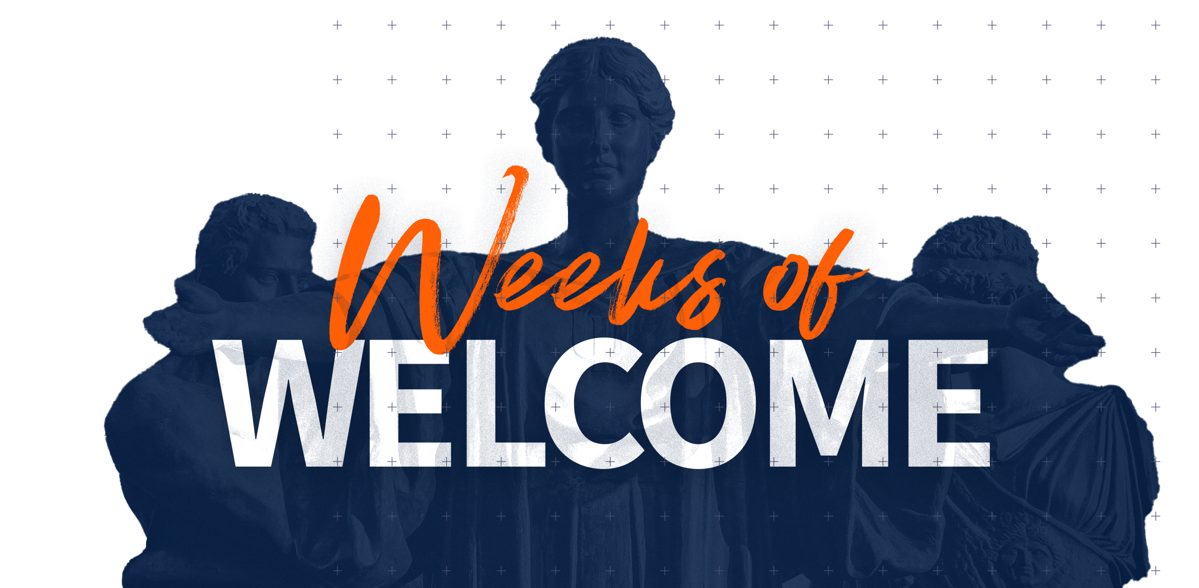 Weeks of Welcome