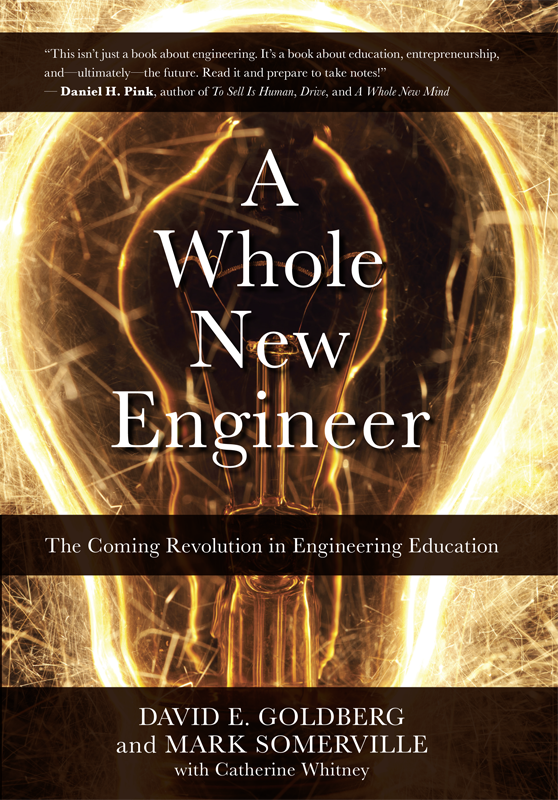 Book cover of A Whole New Engineer by David E. Goldberg and Mark Somerville wiht Catherine Whitney
